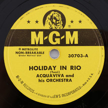 Acquaviva And His Orchestra – Holiday In Rio / Her Tears 1952 10&quot; 78 rpm 30703 - £6.76 GBP