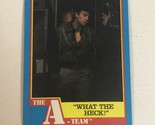 Dwight Schultz Trading Card The A-Team 1983 #18 - £1.57 GBP