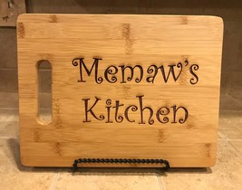 Memaw&#39;s Kitchen - Laser Engraved Bamboo Cutting Board - $20.00+