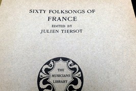 Sixty France Folk-Songs sheet music edited J. Tiersot  1915 Boston USA - $32.23