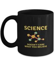 Coffee Mug Funny Science Doesn&#39;t Care What You Believe Teacher Scientist  - £15.85 GBP