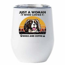 Just A Woman Who Loves Cavalier King Dogs & Coffee Tumbler 12oz Gift For Dog Mom - £17.87 GBP