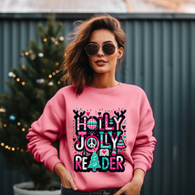 Holly Jolly Reader Sweater, Xmas Sweater, Holidays Sweater, Book Lovers - $18.45+