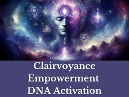 Clairvoyance Empowerment DNA Activation - £25.28 GBP