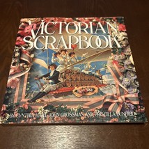 A Victorian Scrapbook: Forget-Me-Nots From The Victorian Era Hardcover 1989 - £4.48 GBP