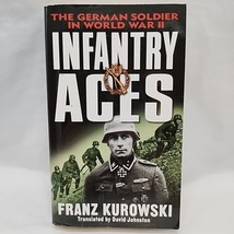 Infantry Aces The German Soldier In World War II Paperback Book - $6.92