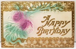 Happy Birthday Airbrushed Embossed Roses on Golden 1911 Postcard E6 - £4.79 GBP