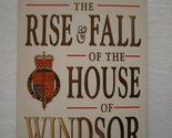 The Rise and Fall of the House of Windsor Wilson, A. N. - £2.35 GBP