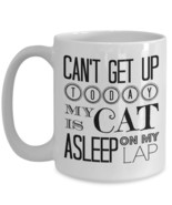 Can&#39;t Get Up Today My Cat Is Asleep On My Lap - Crazy Cat Lady Gift Coff... - £15.70 GBP