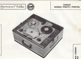 1957 KNIGHT 99RZ177 REEL To REEL Tape Recorder Photofact MANUAL Player 9... - $10.88
