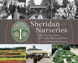 Sheridan Nurseries : One Hundred Years of People, Plans, and Plants l Stensson - $8.24