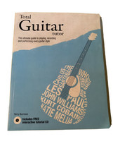 Total Guitar Tutor: Ultimate Guide to Playing Recording &amp; Performing w/ CD - £9.75 GBP