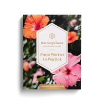 From Worrier to Warrior: One Step Closer Devotional Guide Candace Camero... - £12.63 GBP