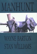 Manhunt (G K Hall Large Print Book Series) Barton, Wayne and Williams, Stan - $163.84 MXN