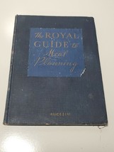 The Royal Guide To Meal Planning Cookbook 1929 Vintage - £26.14 GBP