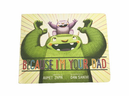 Because I&#39;m Your Dad  Zappa Ahmet Board book - £7.07 GBP