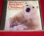 Have Yourself a Beary Merry Christmas Saint Carmel Choir CD - $4.94