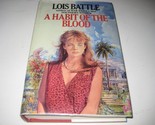 A Habit of the Blood Lois Battle - $2.93