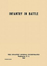 Infantry in Battle - The Infantry Journal Incorporated, Washington D.C., 1939... - £23.46 GBP