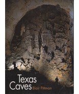 TEXAS CAVES (1999) Blair Pittman - Texas A&amp;M University Press TPB - Spel... - £6.46 GBP