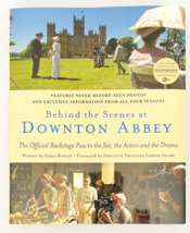 Behind the Scenes at Downton Abbey by Emma Rowley 2013 Never Before-Seen Photos - £13.02 GBP