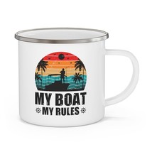 My boat my rules Enamel Camping Mug gift boating outdoors stocking stuffer - £19.53 GBP