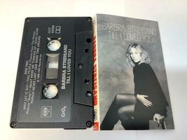 Barbra Streisand Audio Cassette Tape Till I Loved You 1988 Cbs Records OCT-40880 - £7.70 GBP