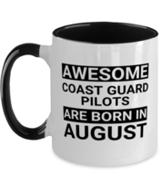 Coast Guard Pilots August Birthday Mug - Awesome - Funny 11 oz Two-tone Coffee  - £14.34 GBP