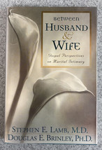 Between Husband &amp; Wife Gospel Perspectives on Marital Intimacy Self Help HC - £4.74 GBP