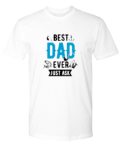 Dad Fishing T Shirt Best Dad - Fishing White-P-Tee - £16.40 GBP
