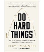 Do Hard Things-Why We Get Resilience Wrong And The Surprising Science of... - $18.64 CAD