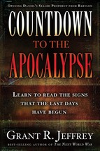 Countdown to the Apocalypse: Learn to read the signs that the last days have beg - £15.71 GBP