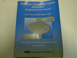 1993-1997 FORD Automatic Climate Temperature Control EATC SATC Service Manual ** - £78.65 GBP