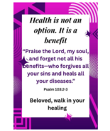 Health Is Not an Option – It Is a Benefit | Psalm 103 Healing Declaration - $25.00