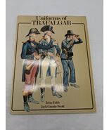 Uniforms Of Trafalgar Book John Fabb Jack Cassin-Scott - $14.86 CAD