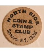 Vintage North Side Coin &amp; Stamp Club Wooden Nickel Syracuse New York - £3.90 GBP