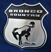 Ford Bronco Country Shield -*US MADE*- Embossed Metal Sign -Man Cave Garage Bar - £15.11 GBP