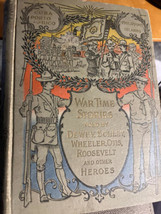 War Time Stories told by Dewey, Schley etc. 1899 - £23.98 GBP
