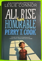 All Rise for the Honorable Perry T. Cook by Leslie Connor, KT (HCDJ 2016) - £3.23 GBP
