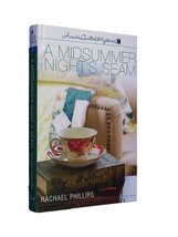 A Midsummer Night&#39;s Seam (Annie&#39;s Quilted Mysteries) [Hardcover] Phillips, Racha - £5.98 GBP