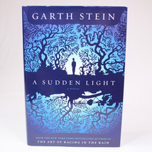 SIGNED A Sudden Light By Garth Stein 1st Edition Hardcover Book With DJ 2014 - £18.87 GBP