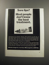1970 Blistex Lip Balm Ad - Sore Lips? Most people don&#39;t know the best tr... - $18.49