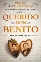 Querido Don Benito - Autor Pedro J. Fernandez - Libro Nuevo - Envio Gratis - £34.24 GBP