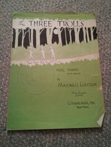 015 VTG The Three Trolls For Piano Sheet Music Maxwell Eckstein - £7.16 GBP
