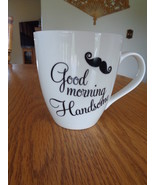 Good Morning Handsome Pfaltzgraff Coffee Cup Mug 18 oz with Mustache - £14.42 GBP