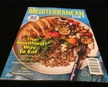 Centennial Magazine Mediterranean Diet 83 Delicious Recipes: Healthy Way... - $12.00