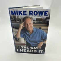 The Way I Heard It by Rowe, Mike - £8.72 GBP