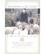 Blessings of the Daily: A Year of Monastery Meditations by Victor-Antoin... - $13.90