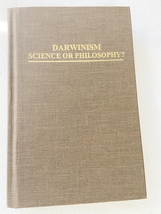 1994 HC Darwinism: Science or Philosophy? by Buell, Jon  - $6.16