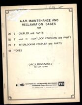A.A.R. MAINTENANCE &amp; RECLAMATION GAGES *1967 softcover TRAIN REPAIR PART... - $31.95